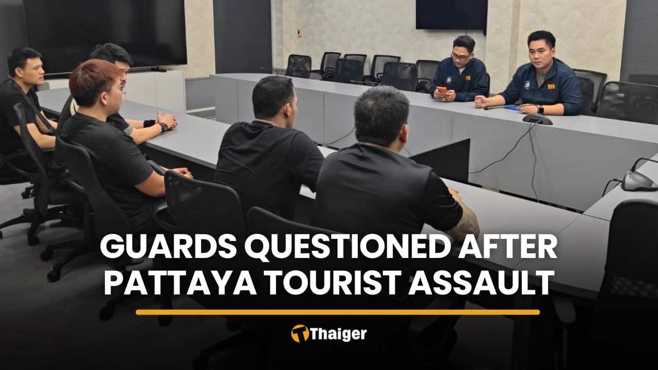 Five guards questioned after assault on foreign tourist in Pattaya | Thaiger