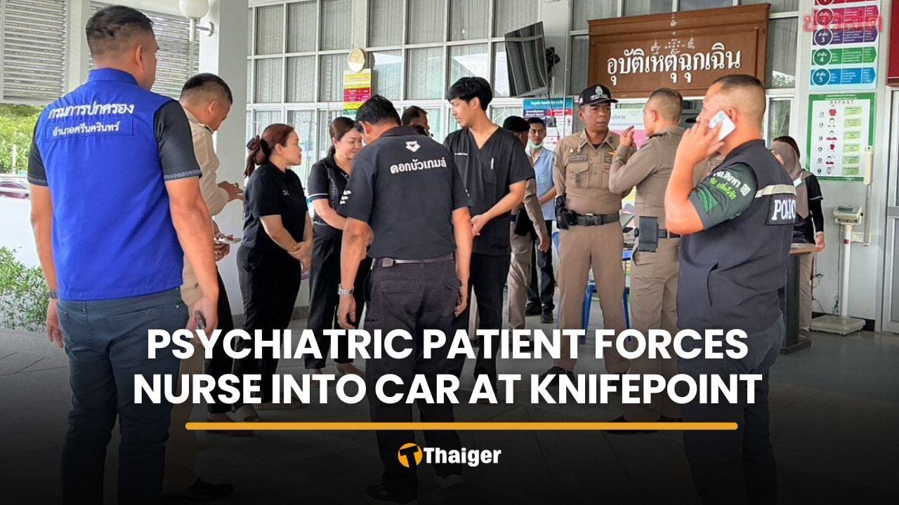 Phatthalung psychiatric patient kidnaps nurse at knifepoint | Thaiger