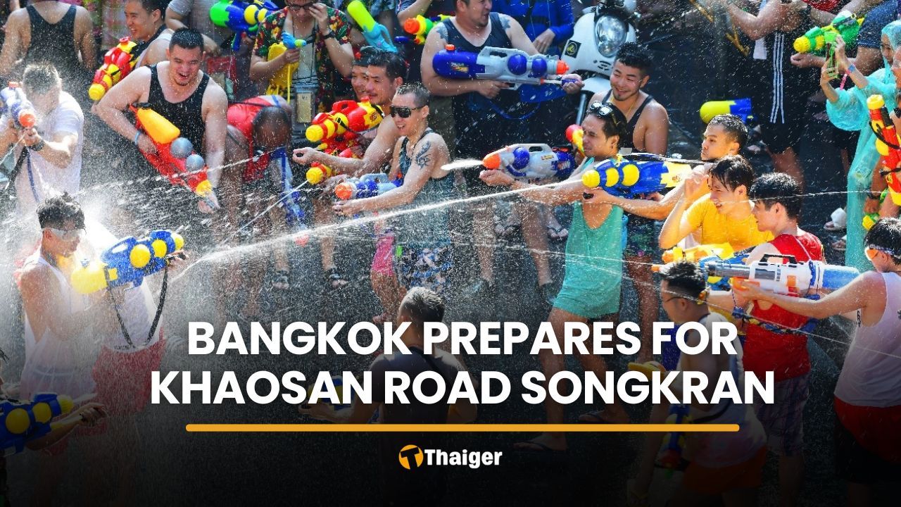 Bangkok prepares safety plan for Khaosan Road Songkran 2026 | Thaiger