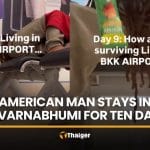 American stays inside Suvarnabhumi for ten days, cites airfare rise | Thaiger