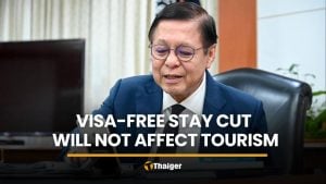 Visa-free stay cut will not affect tourism, Thai foreign minister says | Thaiger