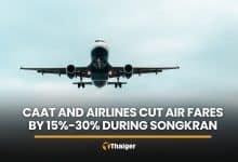 CAAT cuts Songkran air fares by 15% to 30% to ease travel costs | Thaiger