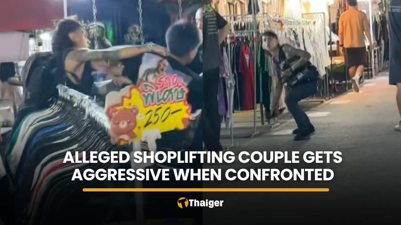 Clothes thieves become aggressive when confronted at market | Thaiger