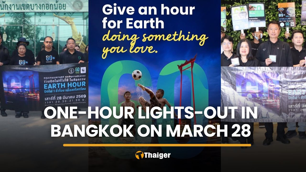 Bangkok joins Earth Hour 2026 with one-hour lights-out on March 28 | Thaiger