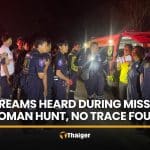 Screams heard during hunt for woman carried uphill, no trace found | Thaiger