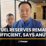 Thailand says fuel reserves sufficient amid global oil concerns | Thaiger