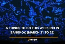 5 things to do this weekend in Bangkok (March 21 to 22) | Thaiger