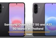 Samsung Galaxy A57 5G and A37 5G launch in Thailand with prices, specs, and full AI features | Thaiger
