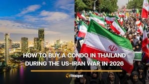 Thailand’s property market in 2026 and how to buy a condo during the US-Iran war | Thaiger