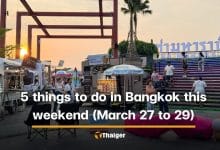 5 things to do in Bangkok this weekend (March 27 to 29) | Thaiger