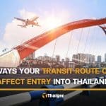 6 ways your transit route can affect entry into Thailand | Thaiger