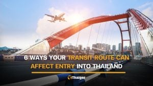 6 ways your transit route can affect entry into Thailand | Thaiger