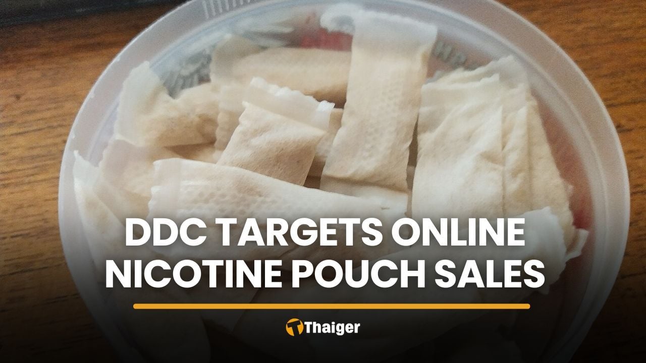 Department of Disease Control targets online nicotine pouch sellers | Thaiger