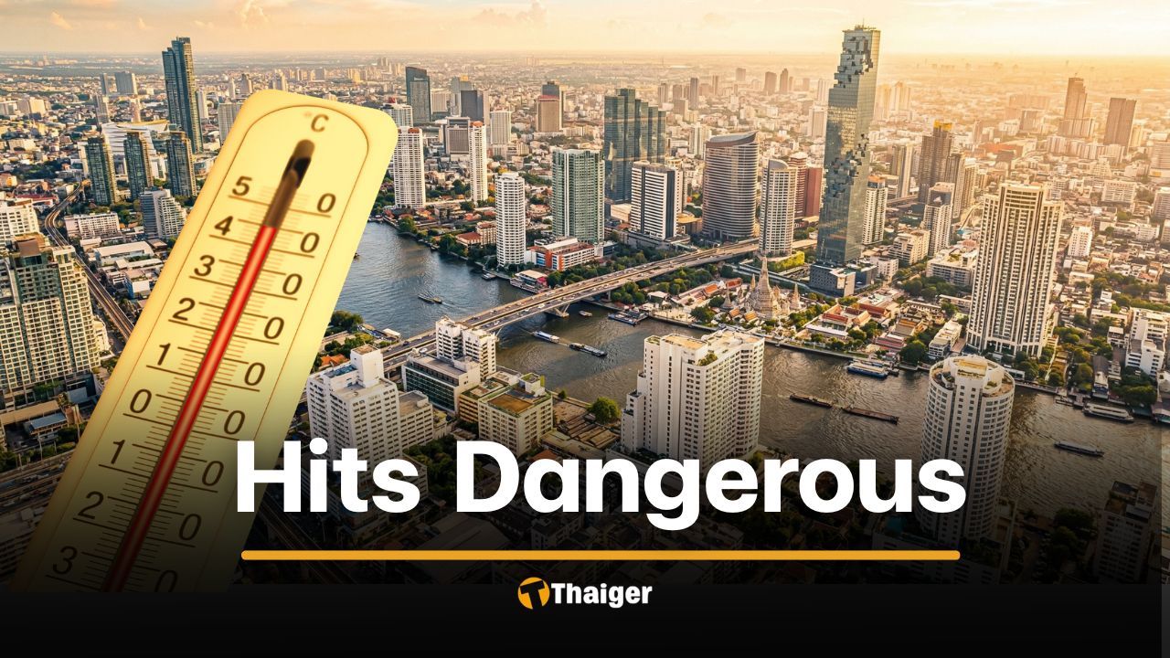 Bangkok hits a ‘Dangerous’ heat index: BMA issues urgent health alert | Thaiger