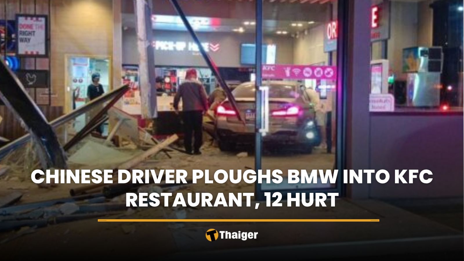 Chinese driver ploughs BMW into KFC restaurant, 12 hurt | Thaiger