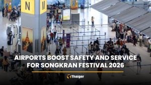 Airports boost safety and service for Songkran festival 2026 | Thaiger