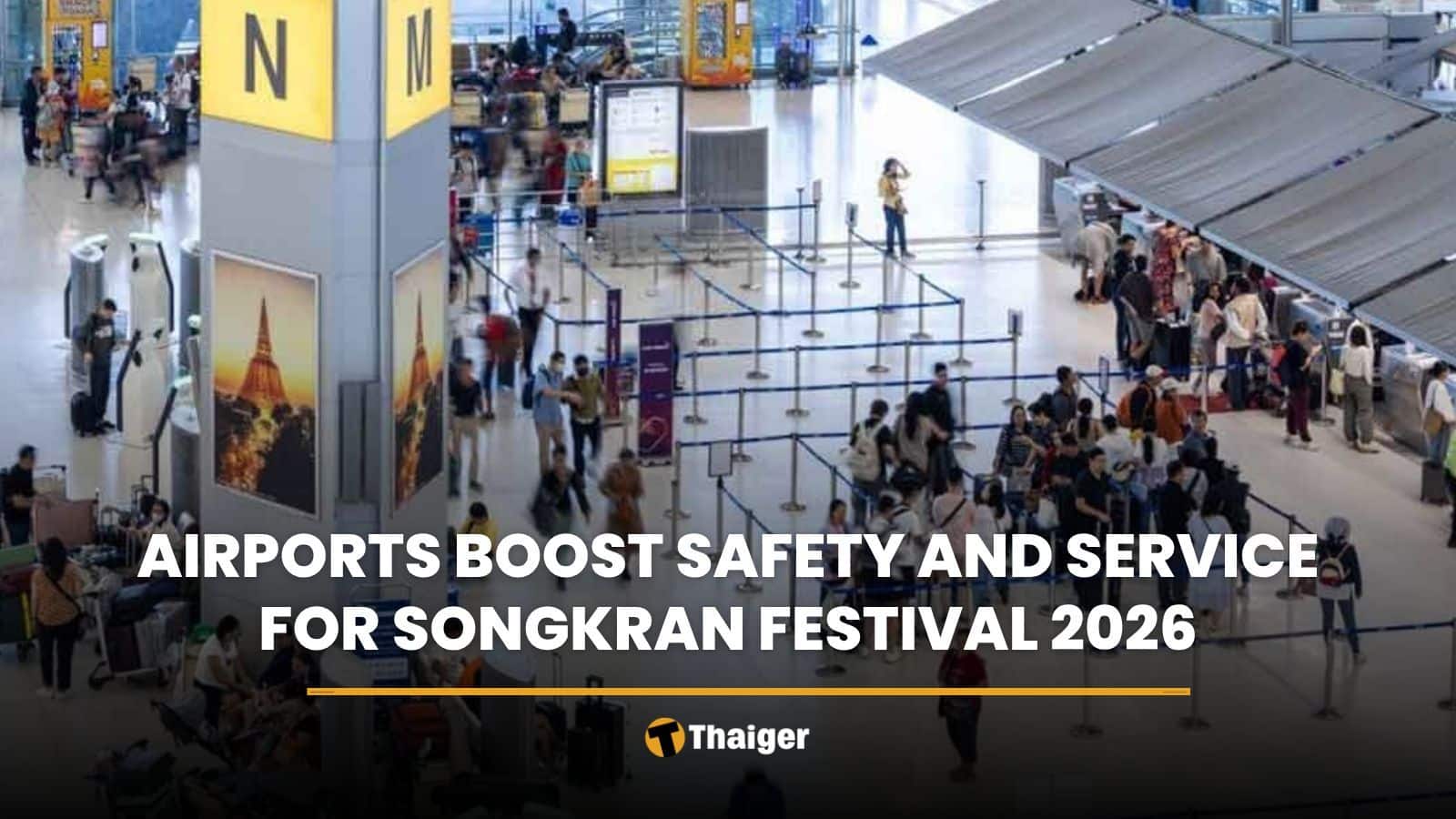 Airports boost safety and service for Songkran festival 2026 | Thaiger