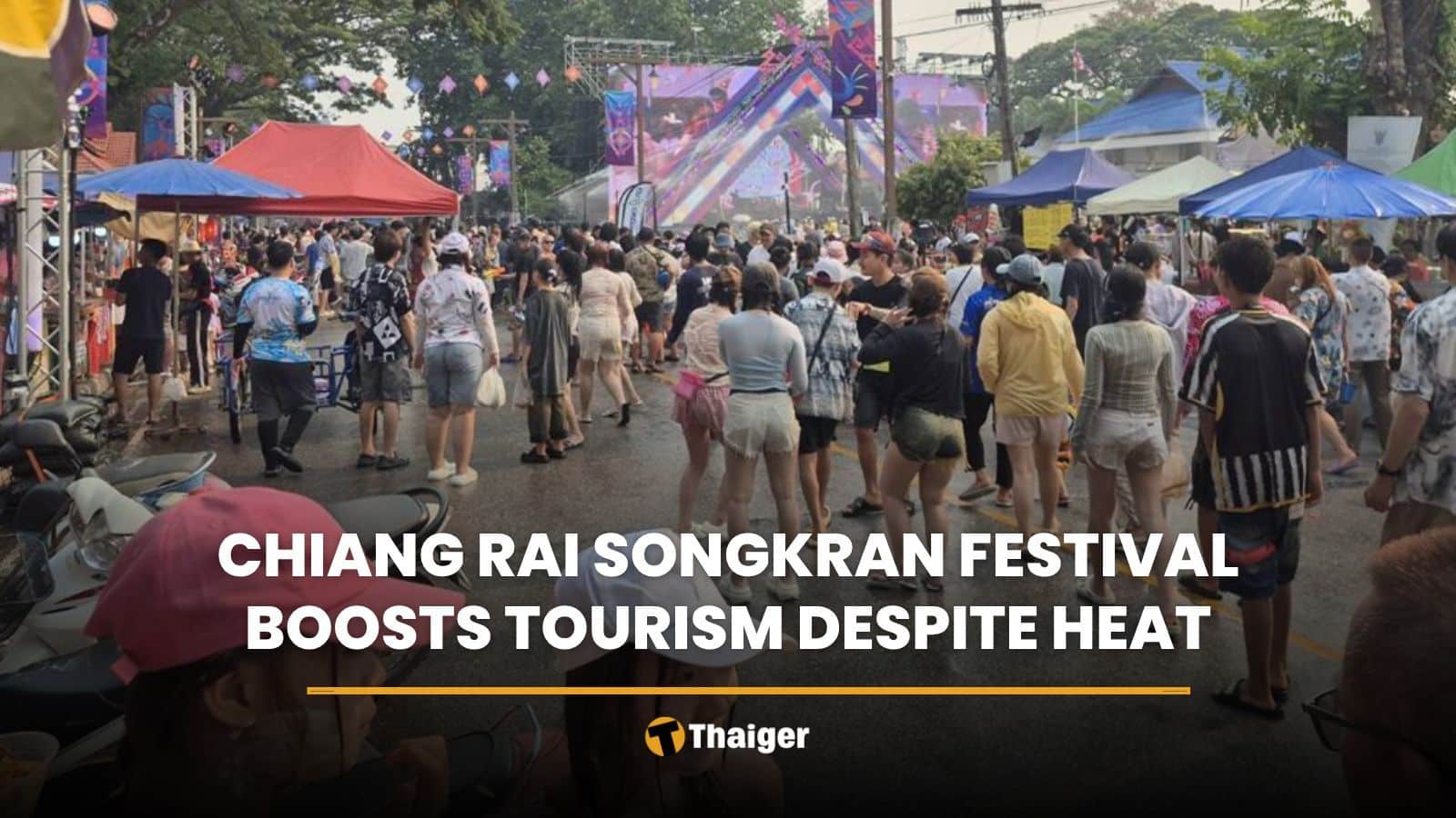 Chiang Rai Songkran festival boosts tourism despite heat | Thaiger