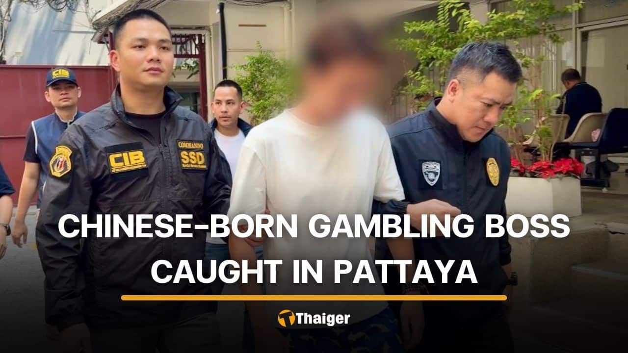 Chinese-born suspect behind 239 gambling websites arrested in Pattaya | Thaiger
