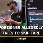 Foreigner allegedly tries to dodge taxi bill, claiming he forgot his wallet | Thaiger