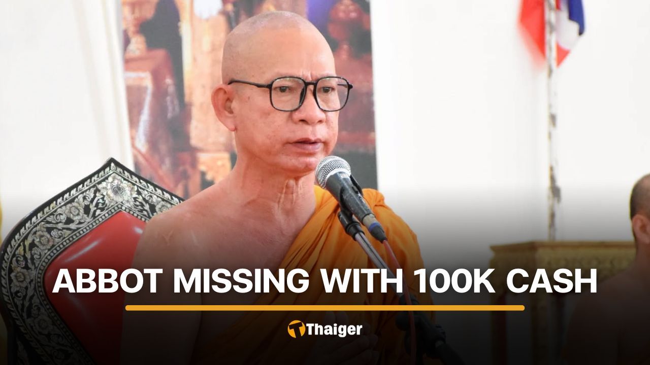 Ayutthaya temple abbot missing after trip to Khon Kaen with 100,000 baht in cash | Thaiger