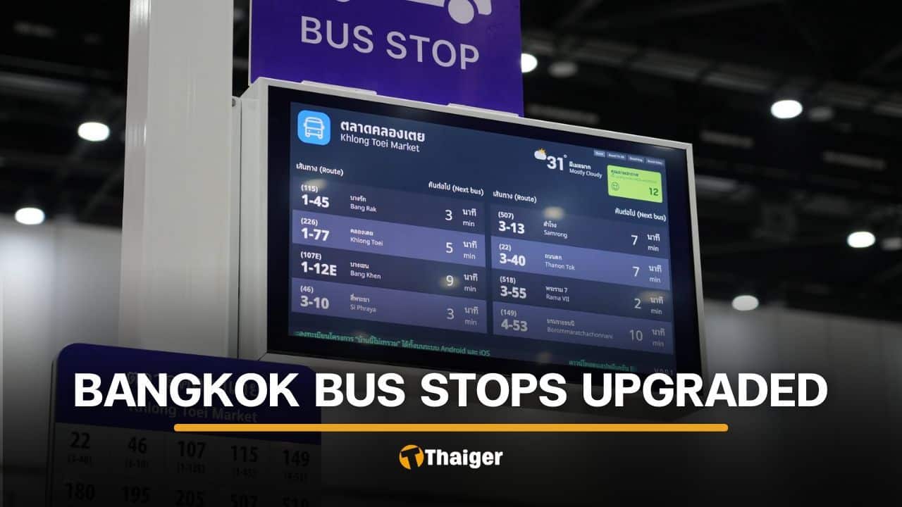 Bangkok rolls out new bus stops with clearer route and digital displays | Thaiger