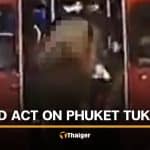 Foreign tourists take turn showing their private parts on Phuket tuk tuk | Thaiger