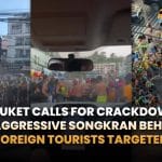Thailand video news | Phuket demands tougher response to Songkran tourist misconduct, Pattaya keeps Songkran going with extended Wan Lai celebrations | Thaiger