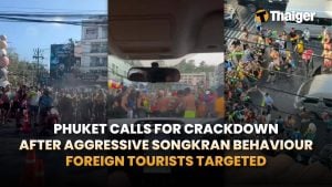 Thailand video news | Phuket demands tougher response to Songkran tourist misconduct, Pattaya keeps Songkran going with extended Wan Lai celebrations | Thaiger
