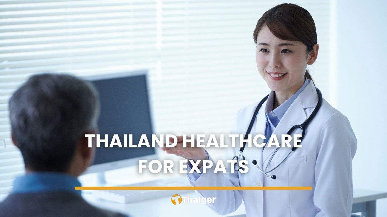 Expat healthcare in Thailand 2026 – Costs & how insurance helps | Thaiger