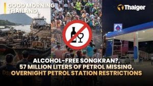 Thailand News | Bangkok sets earlier, alcohol-free rules for Songkran water zones, Thai Royal Costume Campaign heads to Europe ahead of UNESCO decision | Thaiger