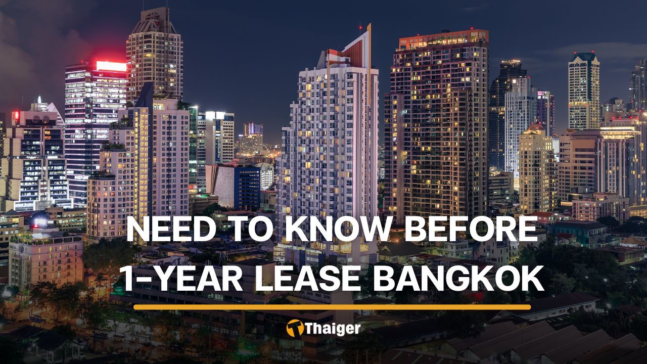 What expats should check before signing a 1-year lease in Bangkok | Thaiger