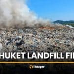 Phuket landfill fire contained but smoke continues | Thaiger