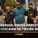 Nigerian, Swiss suspects arrested in cocaine network bust | Thaiger