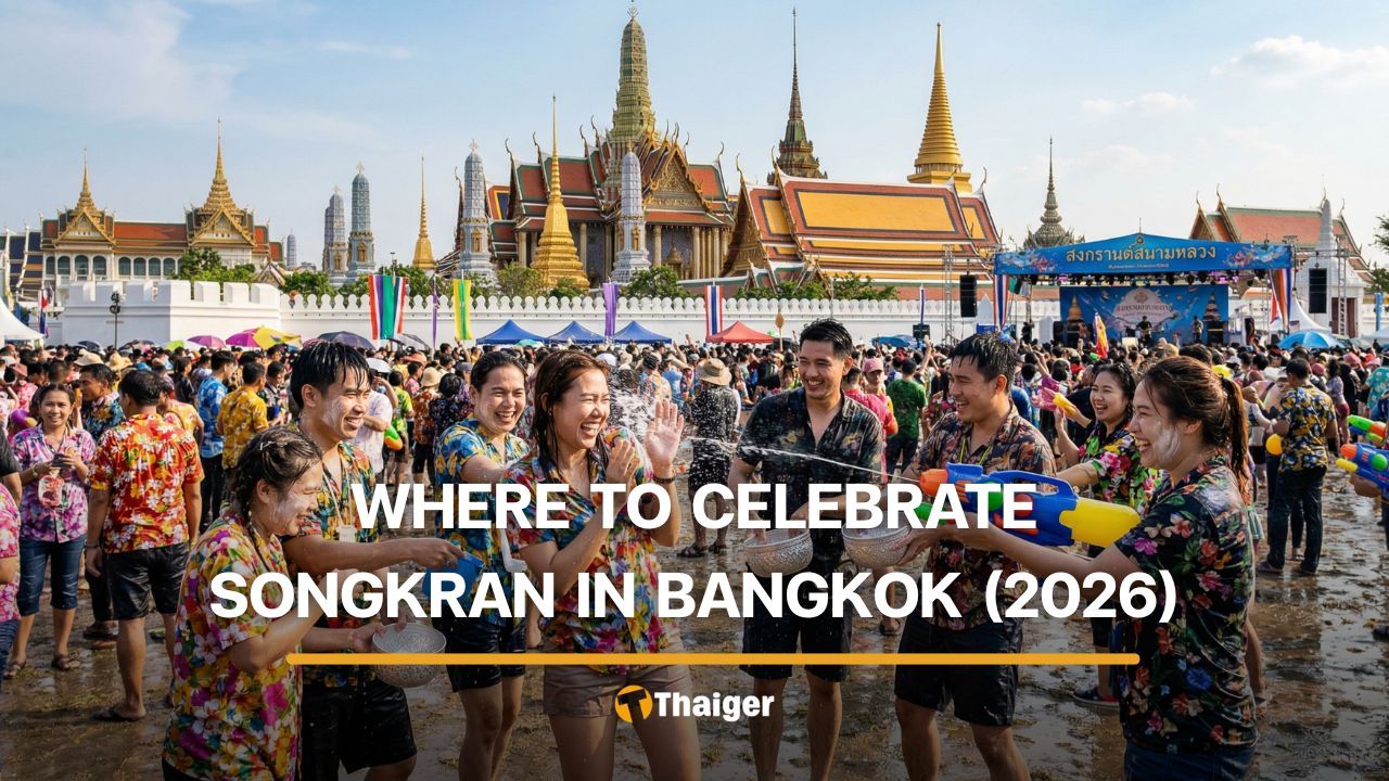 Where to celebrate Songkran in Bangkok [2026] | Thaiger