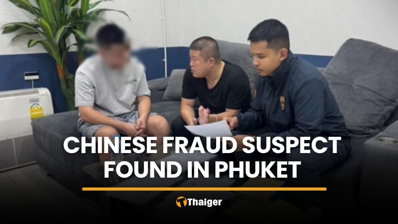 Chinese fraud suspect wanted in China found hiding in Phuket | Thaiger