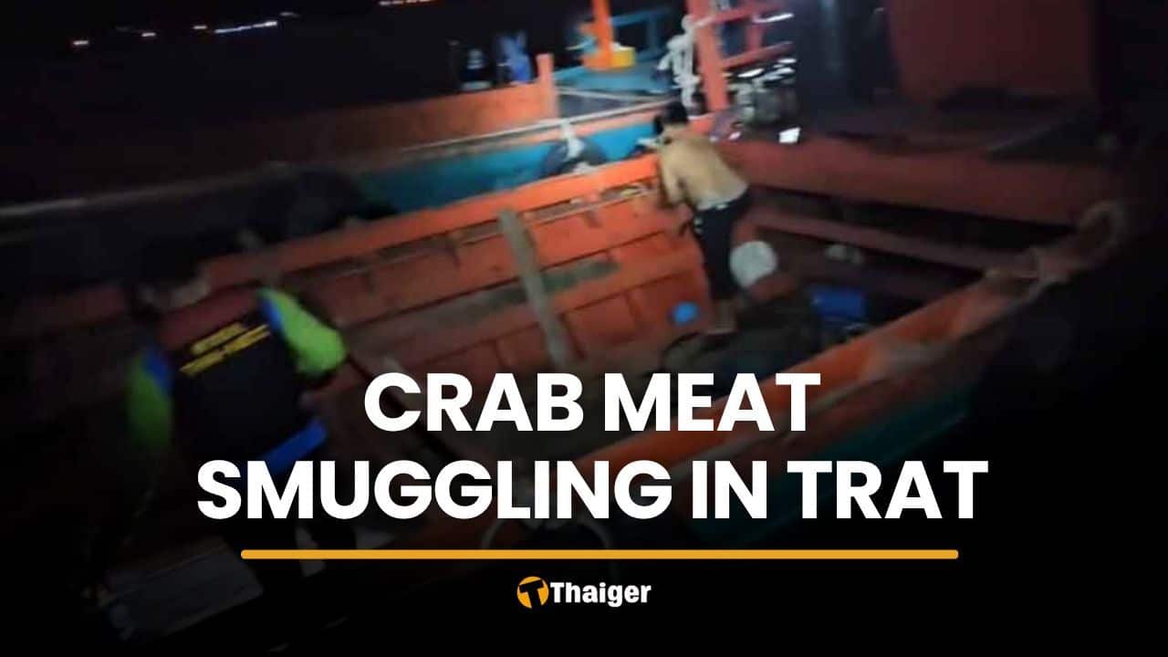 Six Cambodians held in Trat crab meat smuggling case | Thaiger