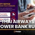 Thai Airways allows two power banks, bans onboard use | Thaiger