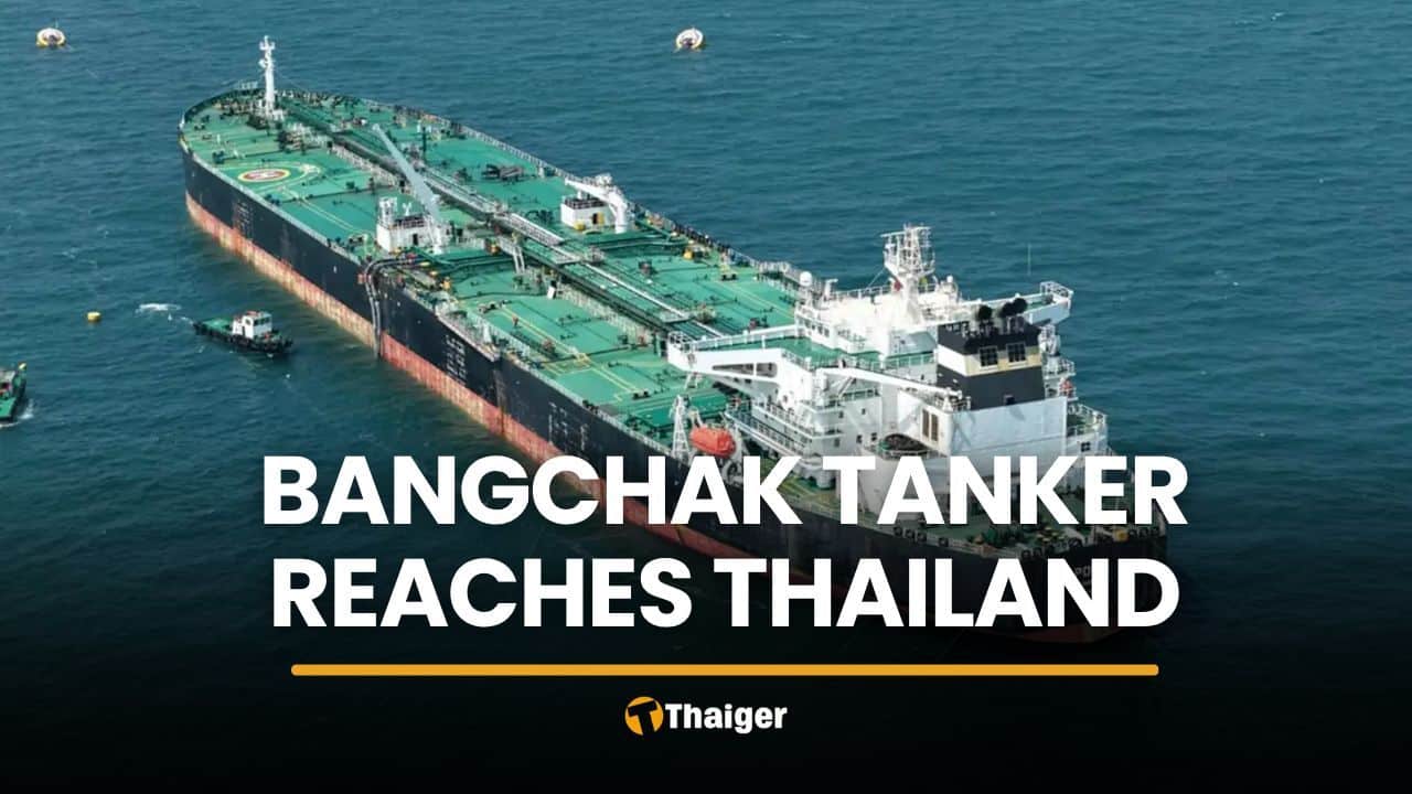 Bangchak oil tanker reaches Thailand after Hormuz passage | Thaiger