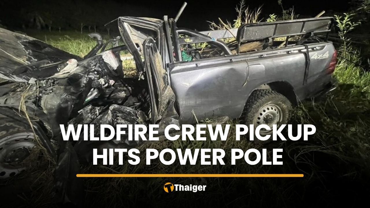Two killed as Udon Thani wildfire crew pickup hits power pole | Thaiger