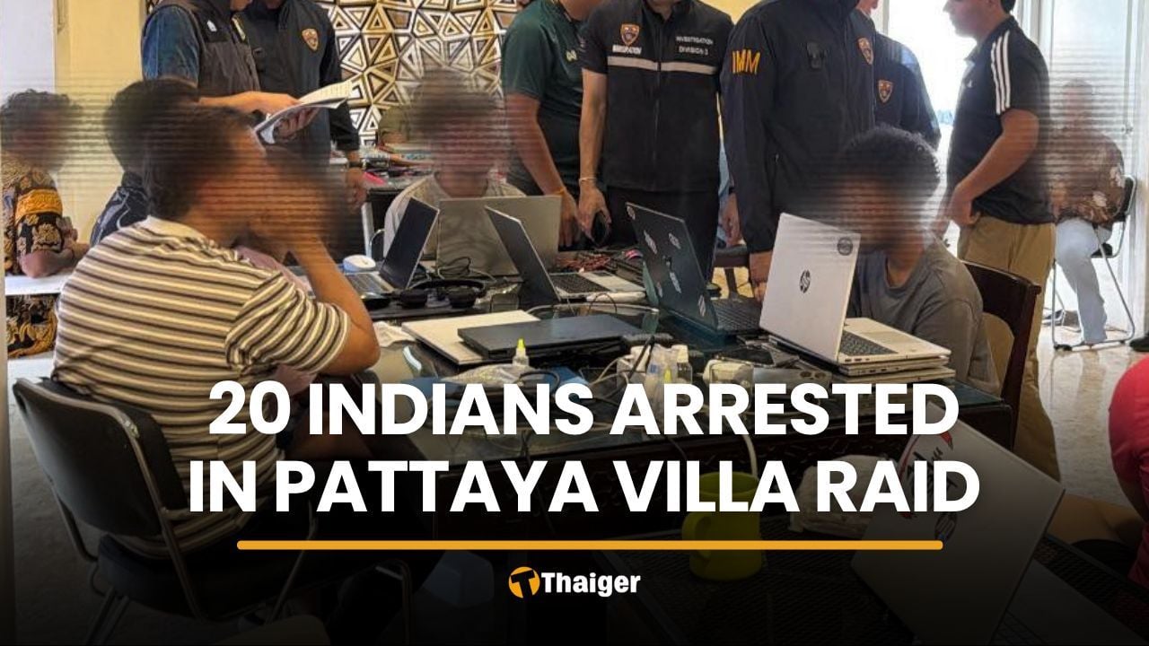 Pattaya villa raid nets more than 20 Indians in investment scam | Thaiger