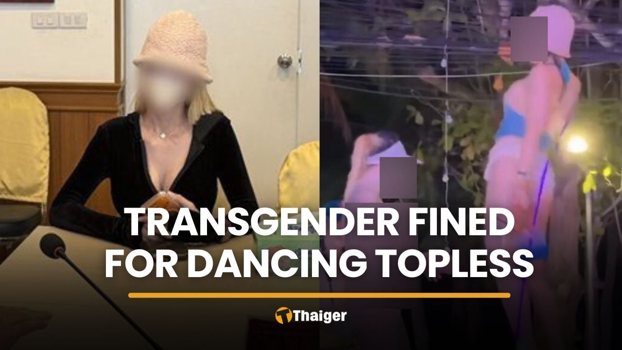 Transgender fined over topless Songkran dance in Chon Buri | Thaiger
