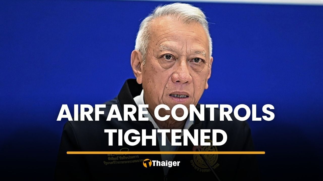 Transport Ministry tightens airfare controls as airlines eye price hikes | Thaiger