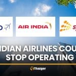 Major Indian airlines warn fuel crisis could stop operations | Thaiger