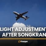 CAAT warns of flight adjustments after Songkran | Thaiger