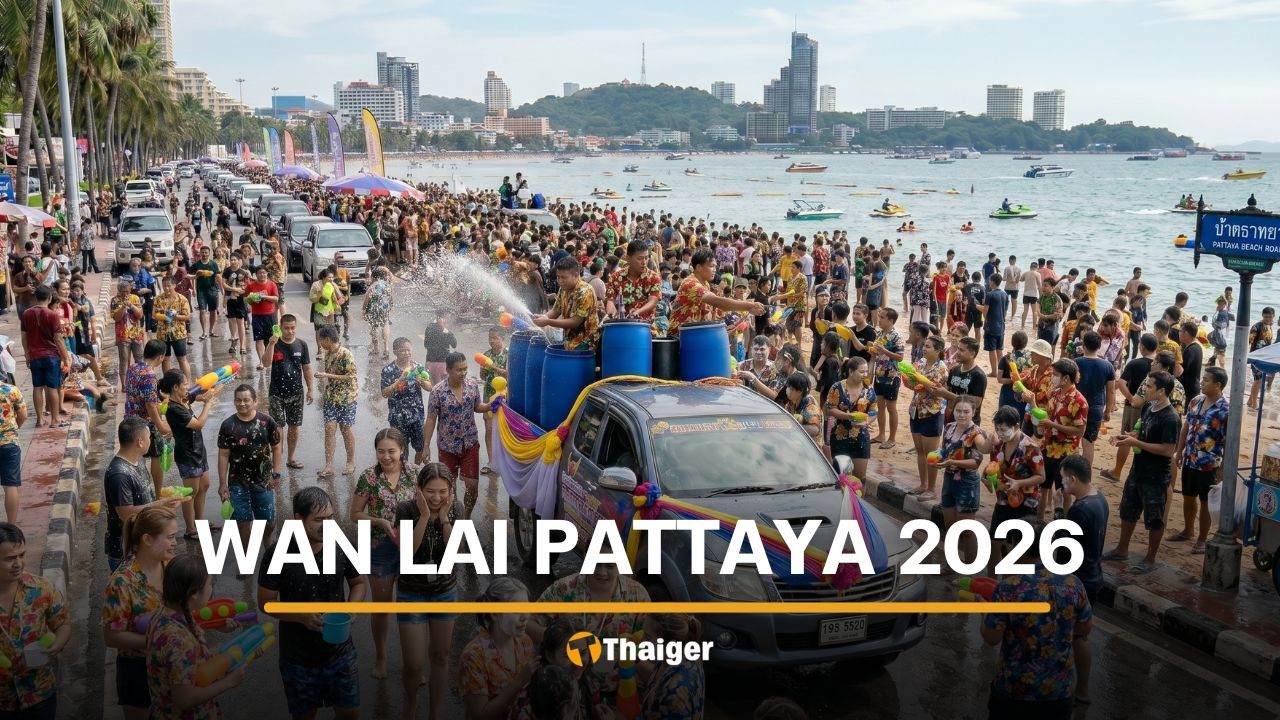 Songkran finished but Pattaya is still going — Here is the full Wan Lai 2026 schedule | Thaiger