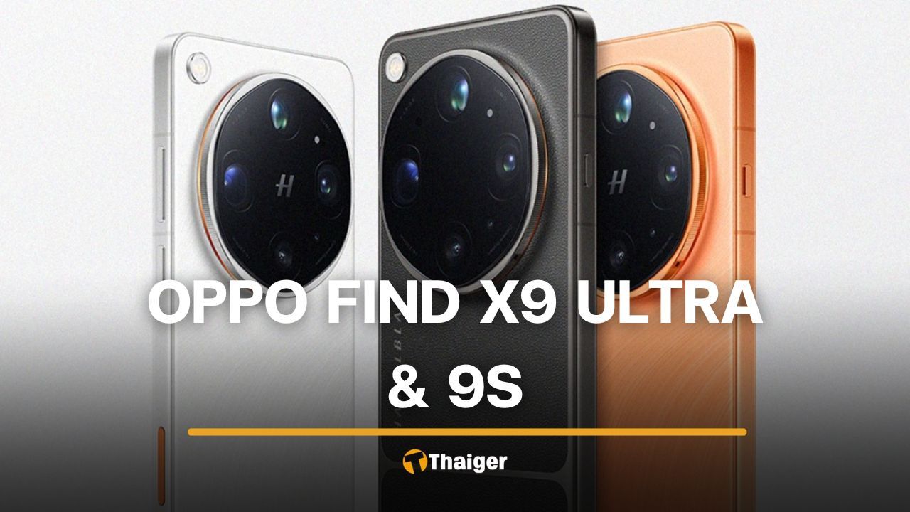 OPPO Find X9 Ultra and X9s are coming to Thailand — Here’s what you need to know | Thaiger