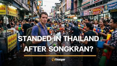 Stranded in Thailand after Songkran? Here is what to do | Thaiger
