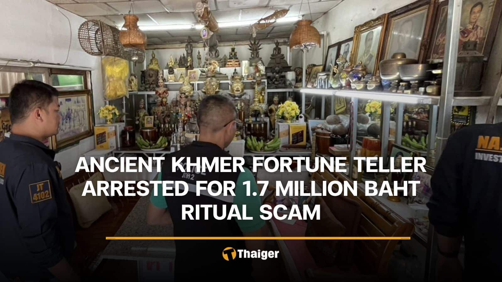 Ancient Khmer fortune teller arrested for 1.7 million baht ritual scam | Thaiger