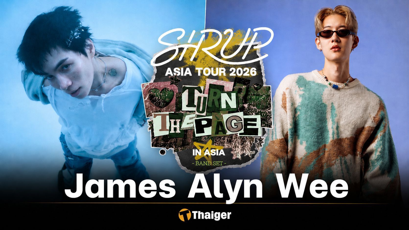 James Alyn Wee Joins the opening Act for the 2026 “SIRUP ASIA TOUR TURN THE PAGE IN ASIA 2026,” | Thaiger